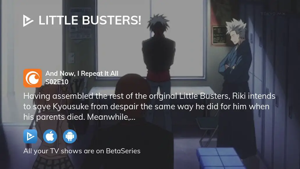 Watch Little Busters! - Crunchyroll