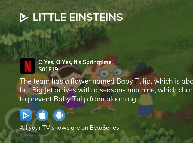 little einsteins oh yes oh yes its springtime