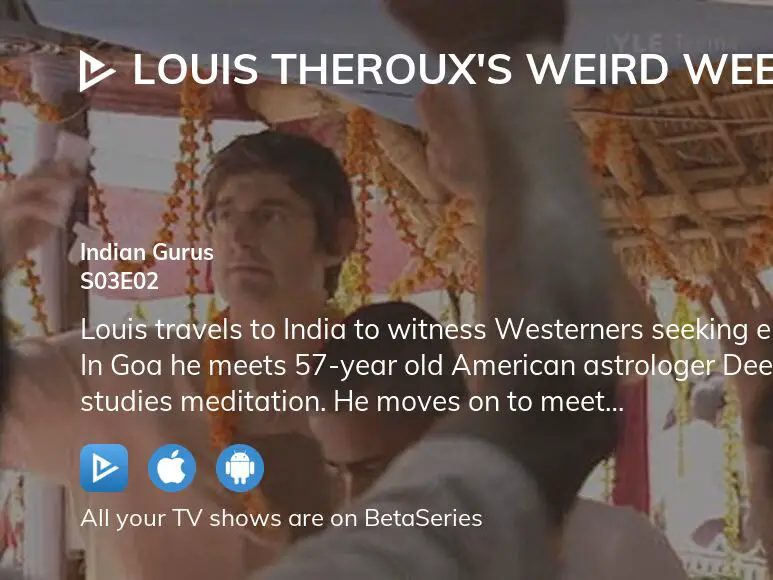 Watch Louis Theroux S Weird Weekends Season 3 Episode 2 Streaming Online