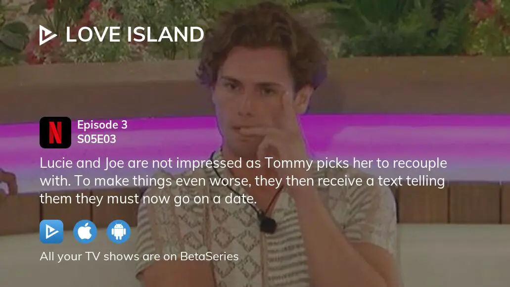 Love island uk hot sale season 5 episode 3