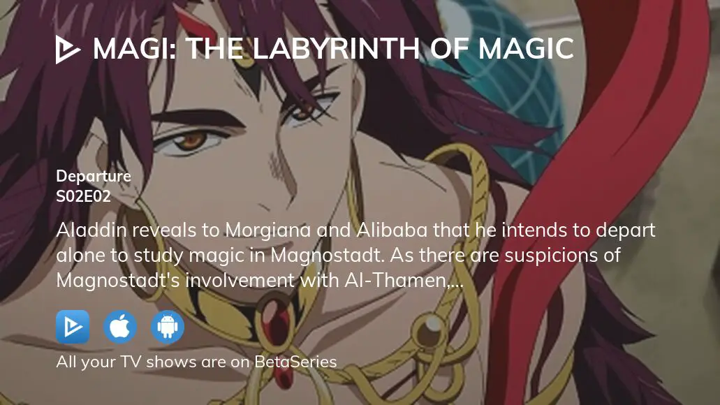 Magi: The Labyrinth of Magic Season 2: Where To Watch Every