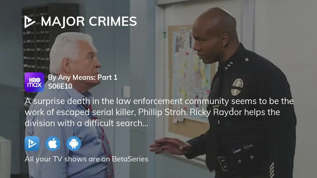 Watch Major Crimes Season 6 Episode 10 Streaming Online 1908
