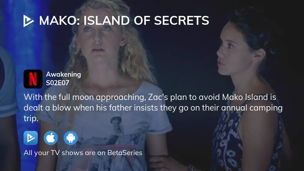 Mako: Island of Secrets: Season 2: Episode 07: Awakening