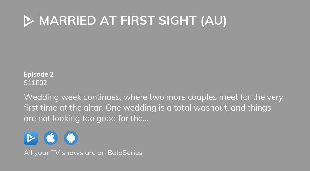 Where to watch Married at First Sight (AU) season 11 episode 2 full ...