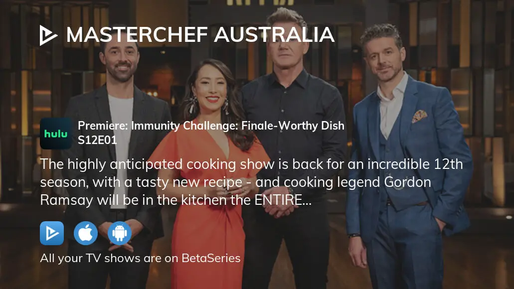 Watch MasterChef Australia Season 12 Episode 1 Streaming