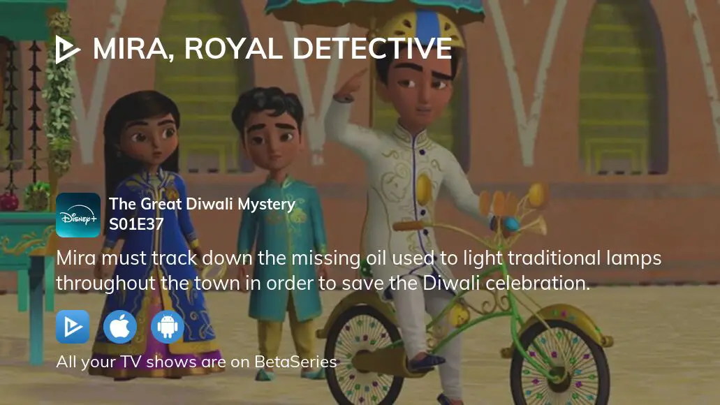 Watch Mira, Royal Detective season 1 episode 37 streaming online