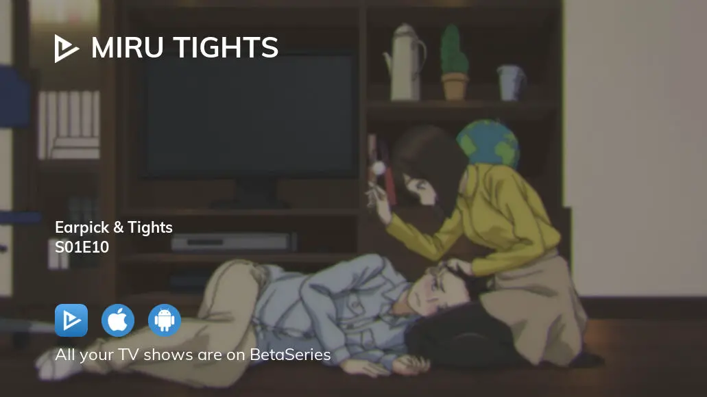 Miru Tights Anime Episode 10: Release Date, Trailer, and Stream it on  Crunchyroll