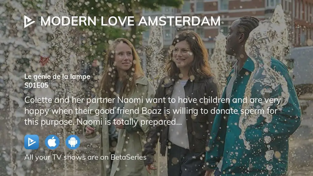 Watch Modern Love Amsterdam season 1 episode 5 streaming online