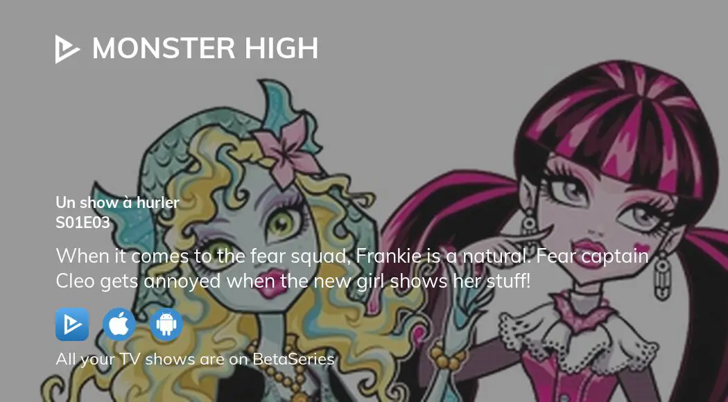 Where To Watch Monster High Season 1 Episode 3 Full Streaming ...