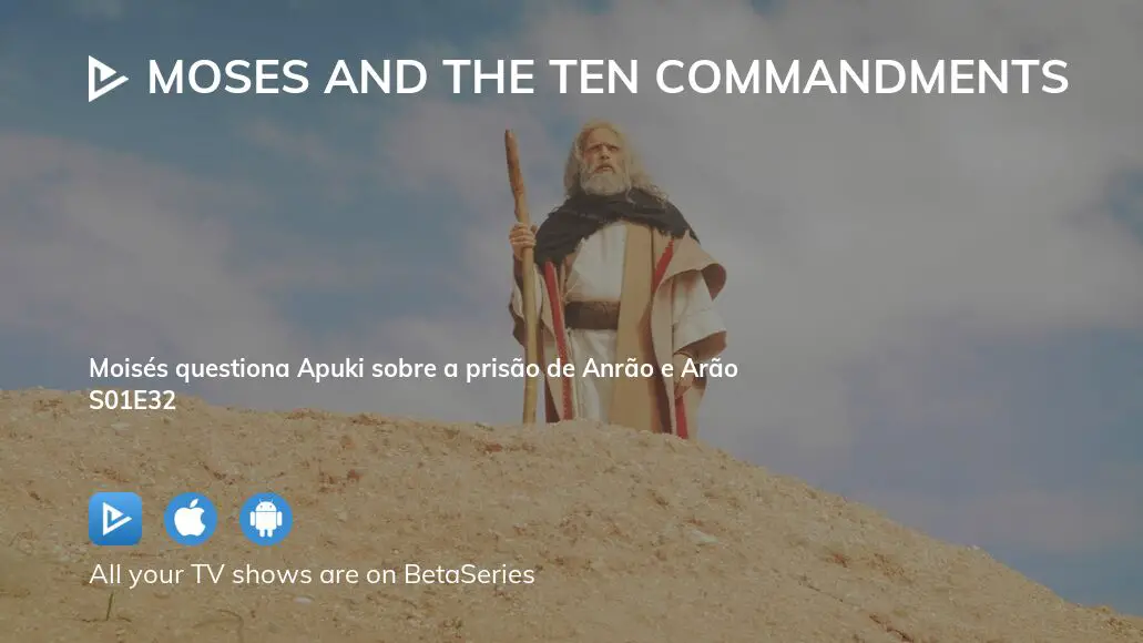 Watch Moses And The Ten Commandments Season 1 Episode 32 Streaming Online 6857