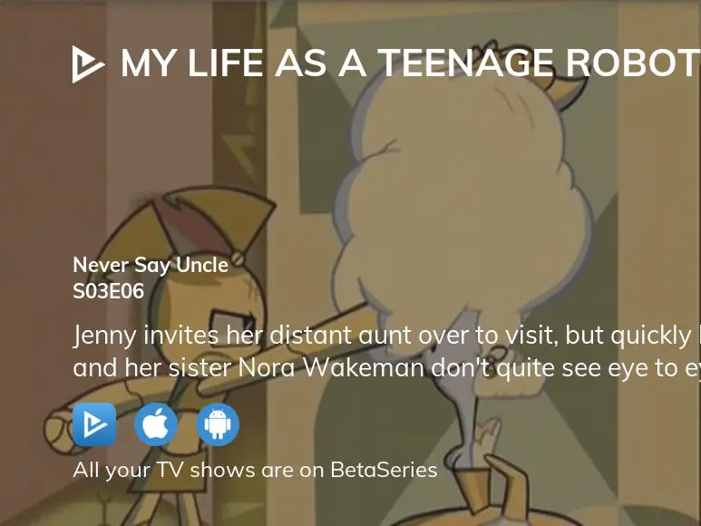 Watch My Life as a Teenage Robot season 3 episode 6 streaming online