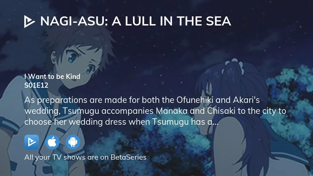Nagi no Asukara (Nagi-Asu: A Lull in the Sea) The Whispers of the