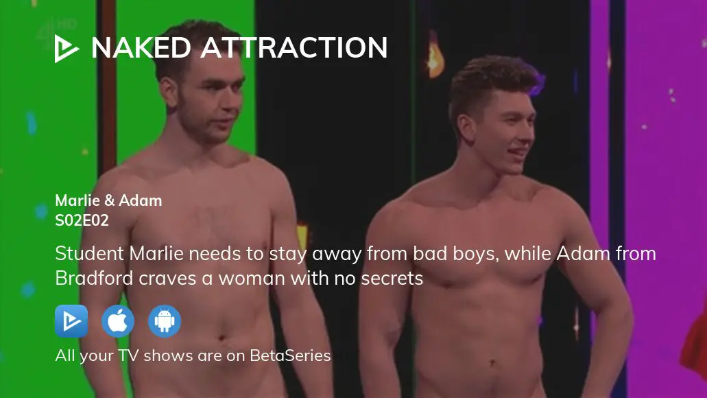 Where To Watch Naked Attraction Season 2 Episode 2 Full Streaming