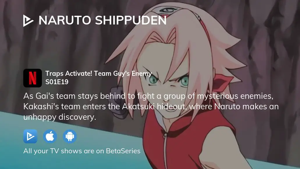 Watch Naruto Shippuden Episode 19 Online - Traps Activate! Team Guy's Enemy