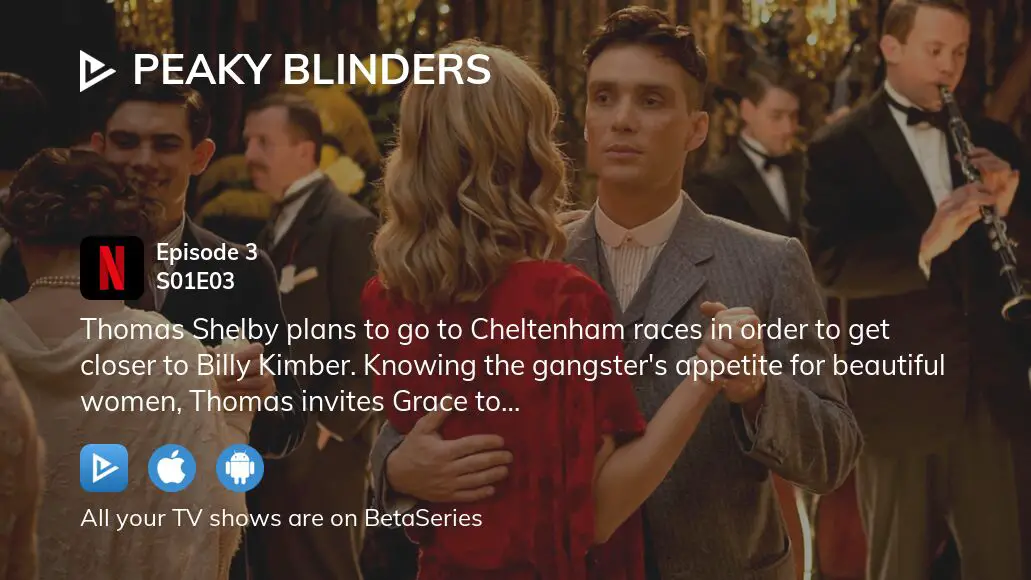 Watch Peaky Blinders season 1 episode 3 streaming online