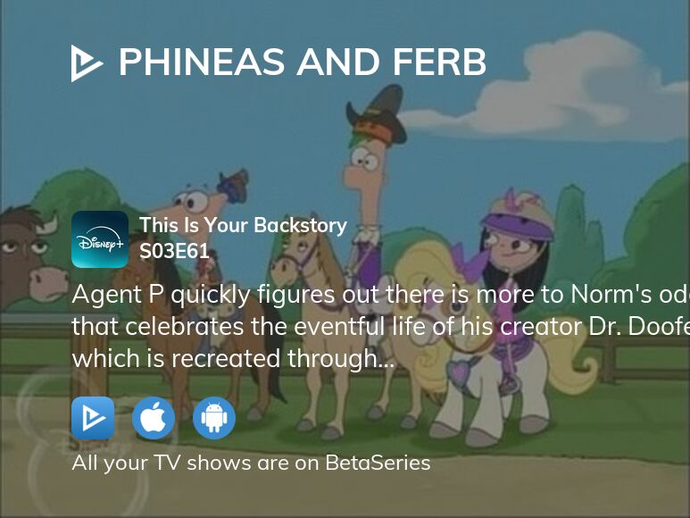 Where To Watch Phineas And Ferb Season 3 Episode 61 Full Streaming