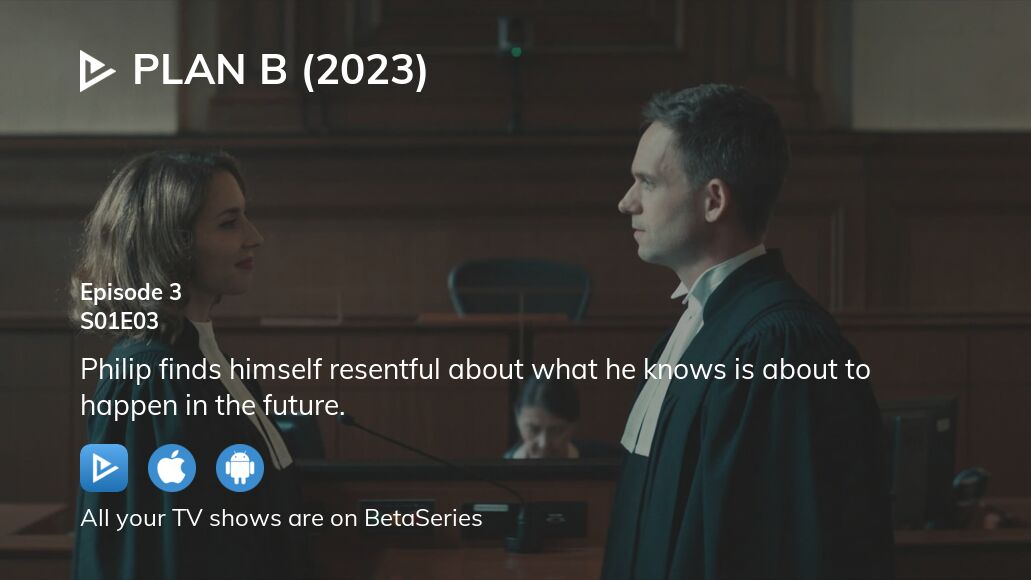 Where To Watch Plan B (2023) Season 1 Episode 3 Full Streaming ...