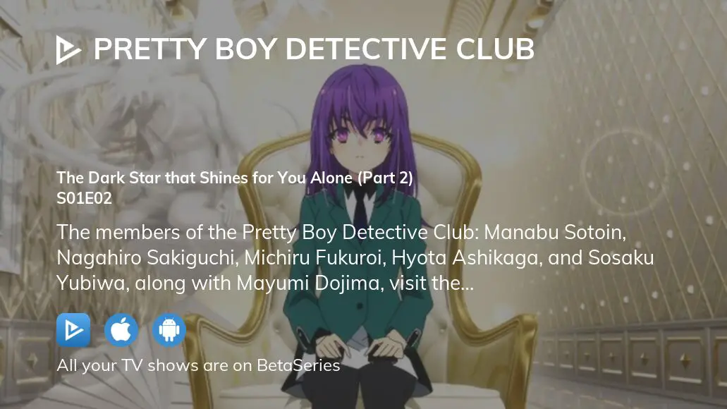 Pretty Boy Detective Club: The Dark Star that Shines for You Alone