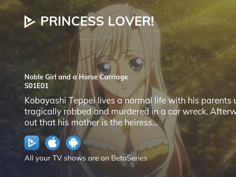 Where To Watch Princess Lover