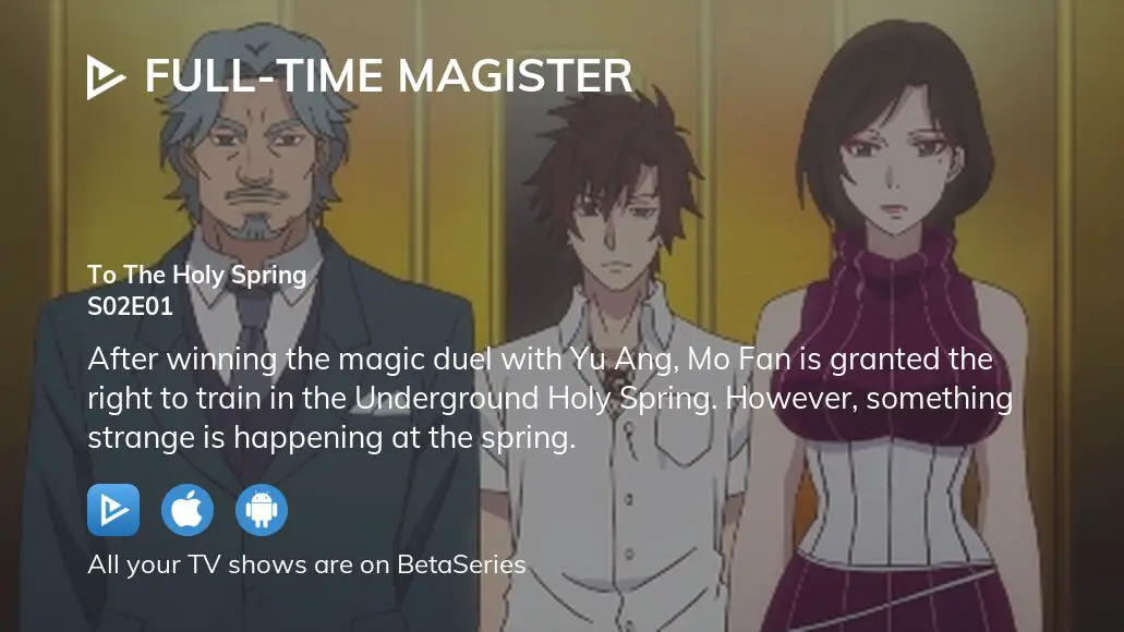 Where to watch Full-Time Magister season 2 episode 1 full streaming ...