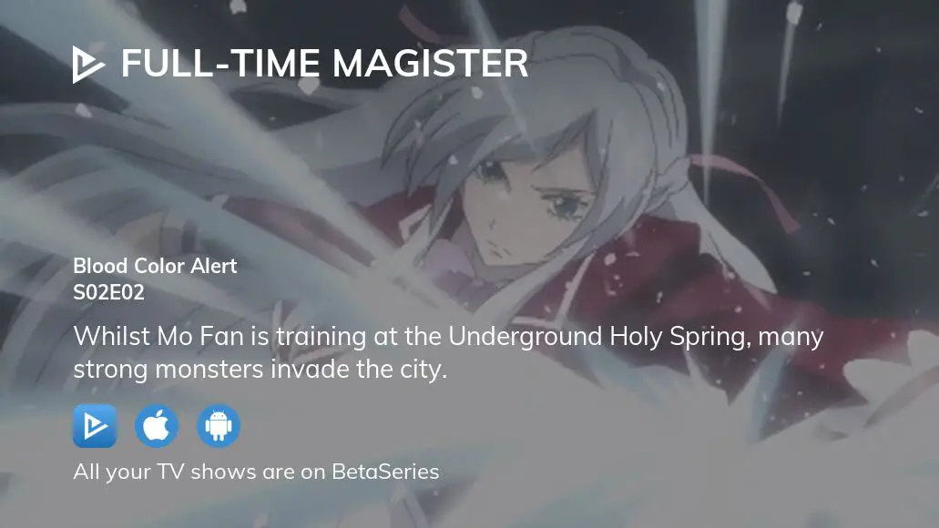 Watch Full-Time Magister season 2 episode 2 streaming online