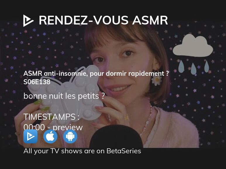 Where To Watch Rendez Vous Asmr Season 6 Episode 138 Full Streaming