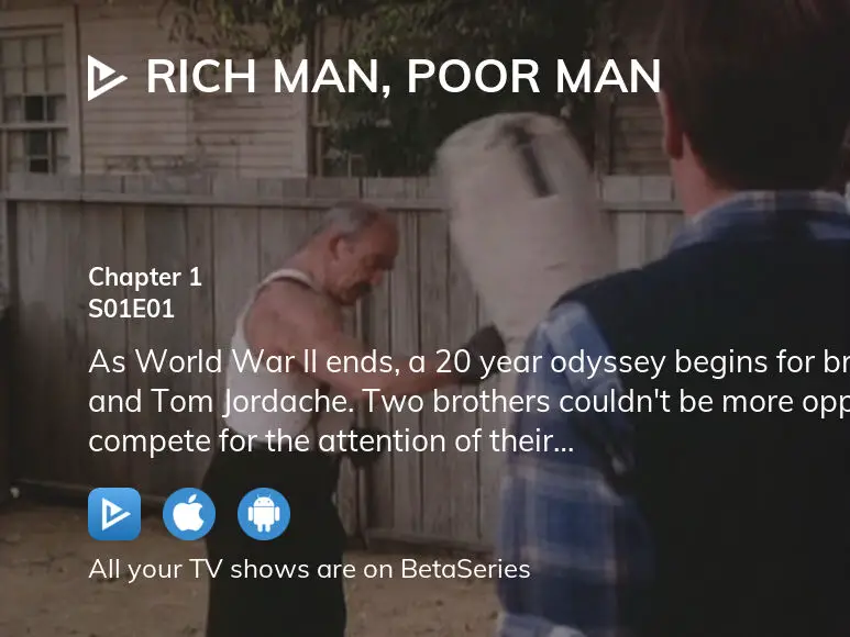 Watch Rich Man Poor Man Season 1 Episode 1 Streaming Online Betaseries Com