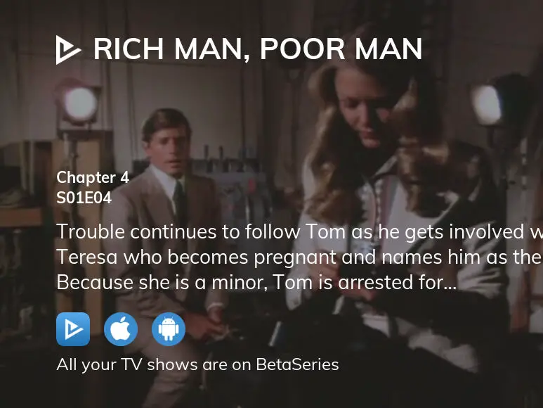 Watch Rich Man Poor Man Season 1 Episode 4 Streaming Online Betaseries Com