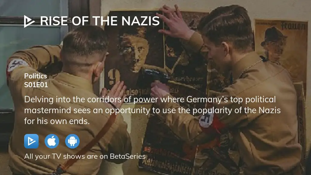 Watch Rise Of The Nazis Season 1 Episode 1 Streaming Online