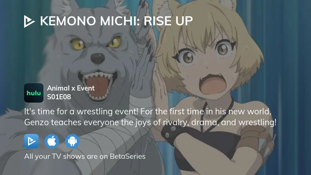 Watch Kemono Michi: Rise Up season 1 episode 8 streaming online