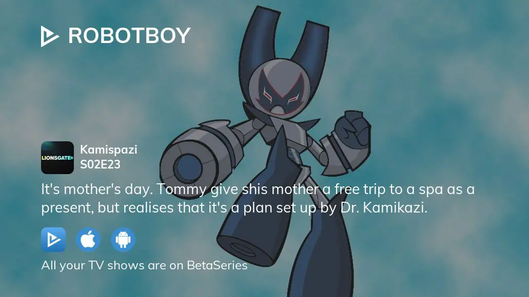 Watch Robotboy season 2 episode 13 streaming online