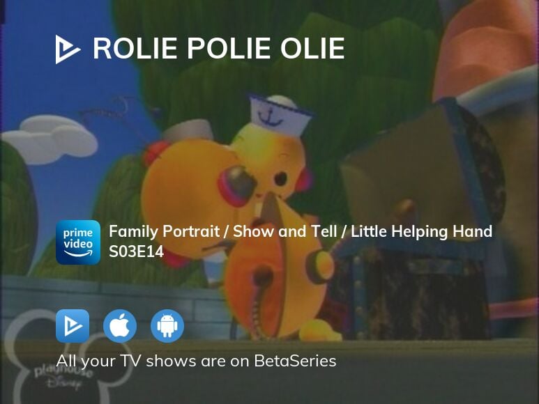 Watch Rolie Polie Olie Season 3 Episode 14 Streaming Online