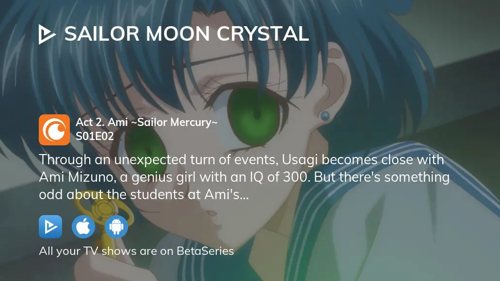 Sailor Moon Crystal (Eps 1-26) Act. 2 Ami - Sailor Mercury - - Watch on  Crunchyroll