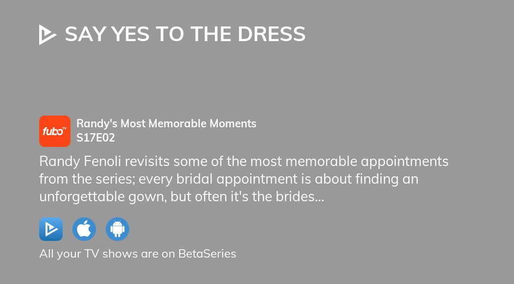 Say yes to the dress outlet randy's most memorable moments