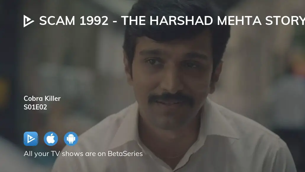 Watch Scam 1992 - The Harshad Mehta Story Season 1 Episode 2 Streaming