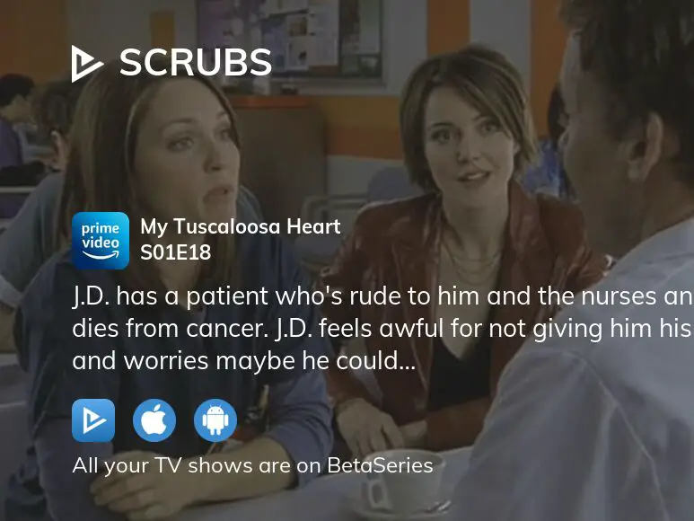 Watch Scrubs · Season 1 Episode 18 · My Tuscaloosa Heart Full Episode  Online - Plex