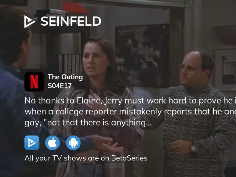 Watch Seinfeld · Season 4 Episode 17 · The Outing Full Episode