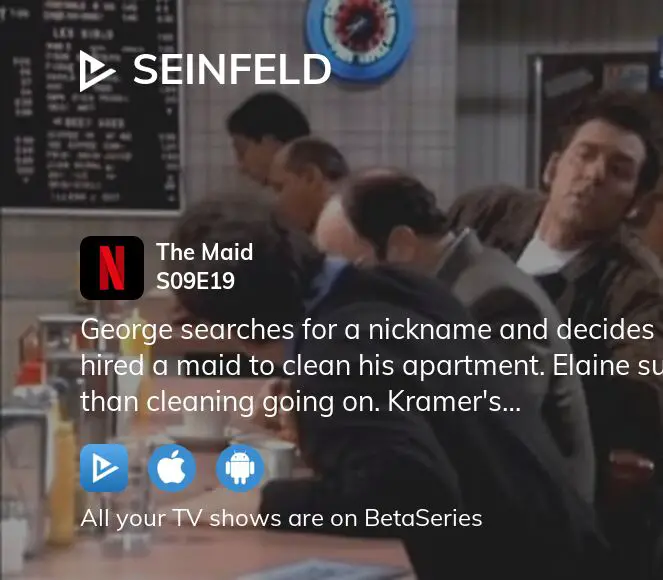 Watch Seinfeld · Season 9 Episode 19 · The Maid Full Episode Online - Plex