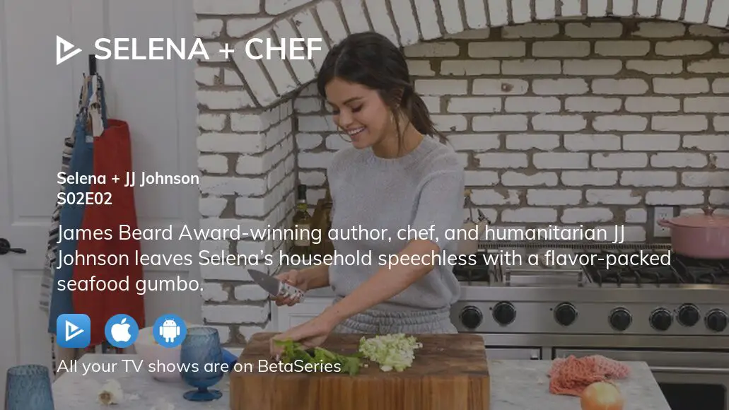 Where to watch Selena + Chef season 2 episode 2 full streaming