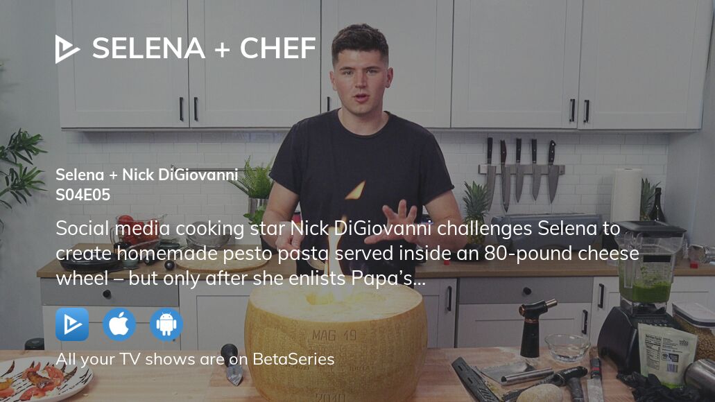 Where To Watch Selena + Chef Season 4 Episode 5 Full Streaming ...