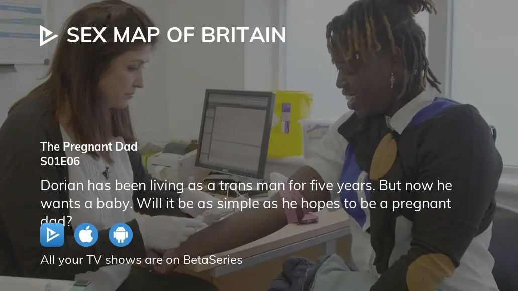 Watch Sex Map Of Britain Season 1 Episode 6 Streaming Online 4704