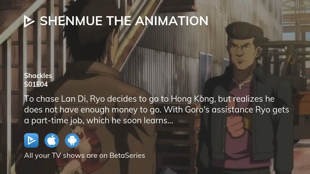 Shenmue the Animation Entangled - Watch on Crunchyroll