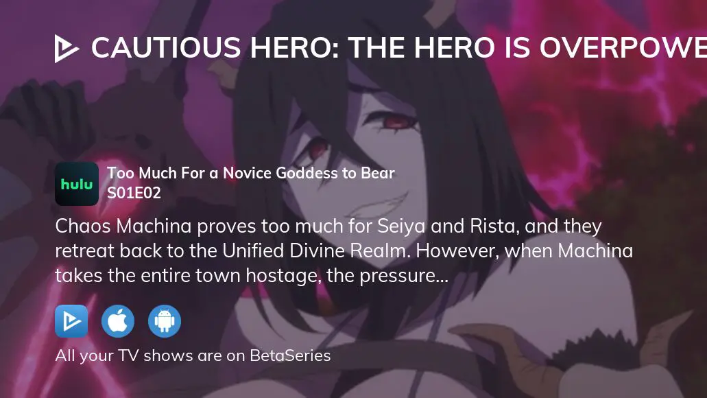 Cautious Hero: The Hero is Overpowered but Overly Cautious The Truth Is Too  Much to Bear - Watch on Crunchyroll