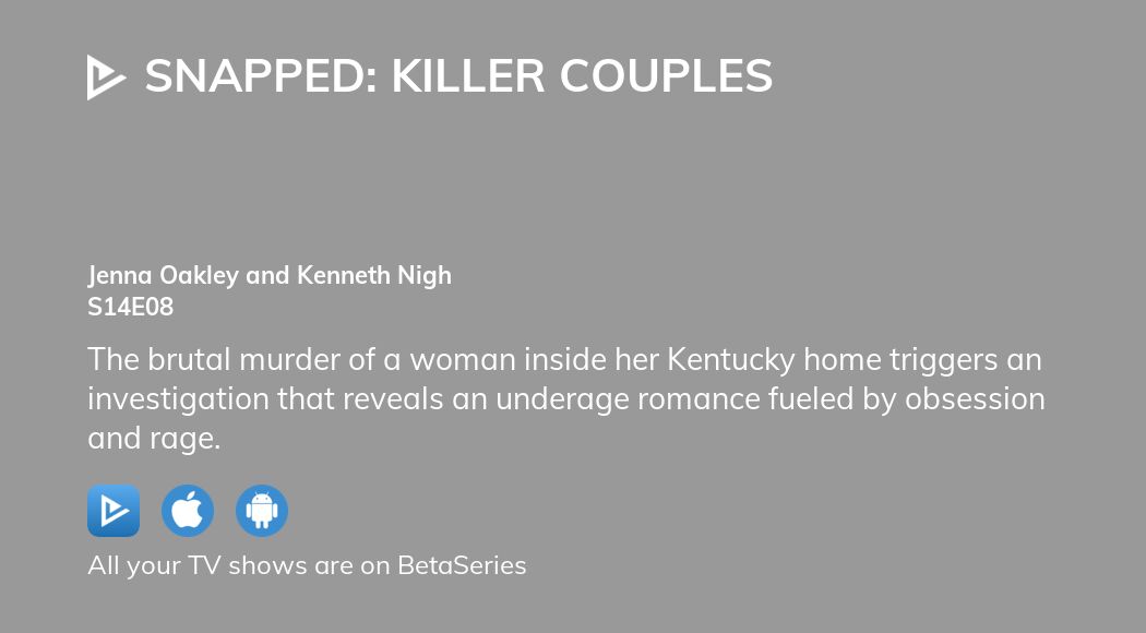 Watch Snapped: Killer Couples season 14 episode 8 streaming online |  