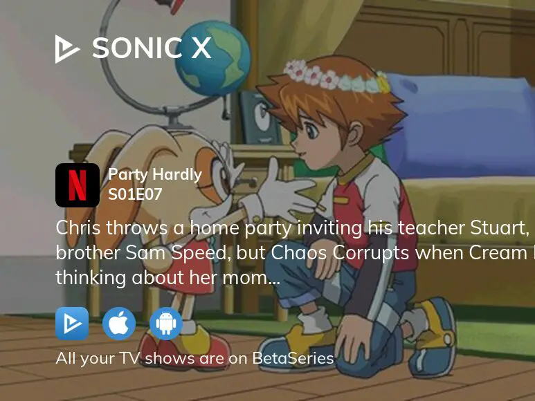 OFFICIAL] SONIC X Ep7 - Party Hardly 