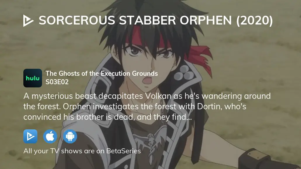 Watch Sorcerous Stabber Orphen (2020) season 3 episode 2 streaming online