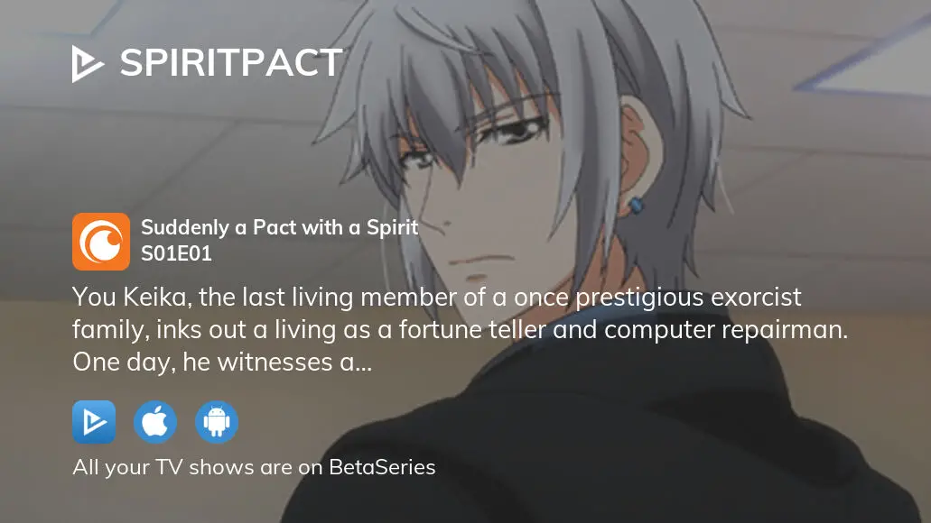 Watch Spiritpact season 1 episode 1 streaming online