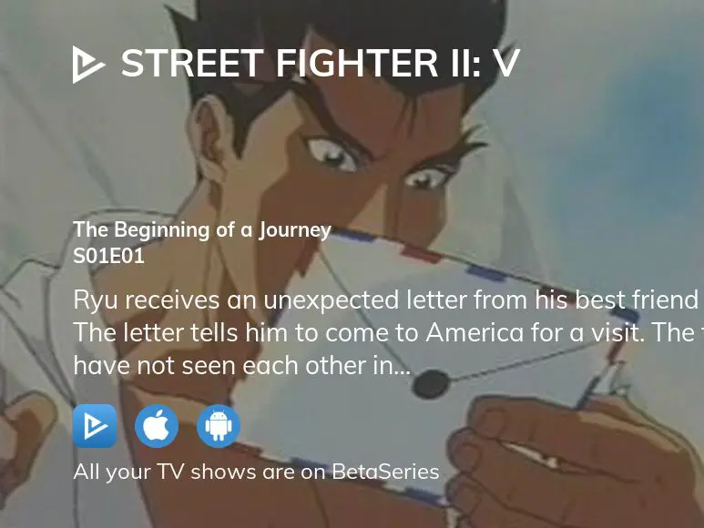 Street Fighter II V Episode 1 - The Beginning of a Journey 