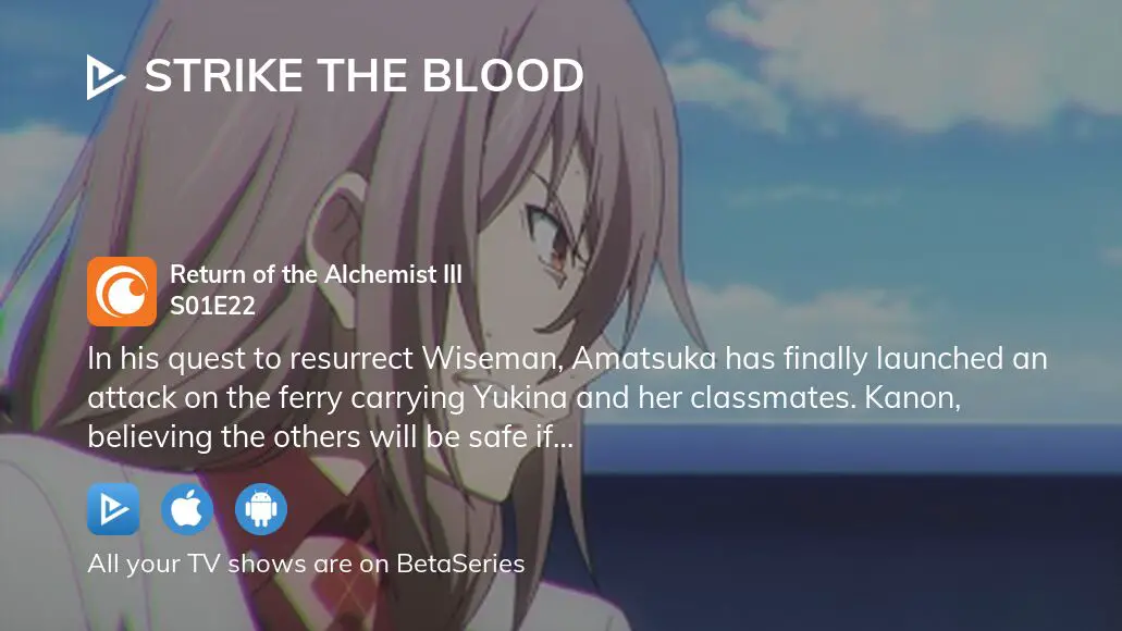 Strike the Blood The Amphisbaena III - Watch on Crunchyroll