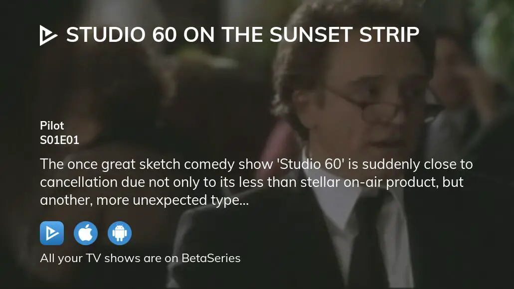 Watch Studio 60 on the Sunset Strip season 1 episode 1 streaming online |  